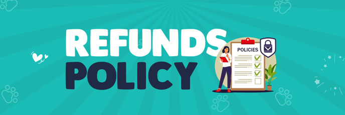 Refunds Policy banner: an illustrated Partners Dogs team member stands beside an oversized clipboard headed POLICIES on a teal background